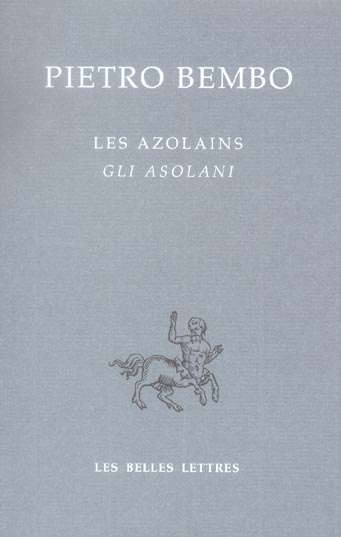 LES AZOLAINS / GLI AZOLANI