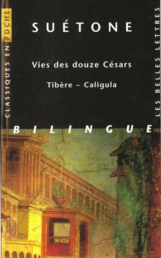 VIES DES DOUZE CESARS - TIBERE ~ CALIGULA