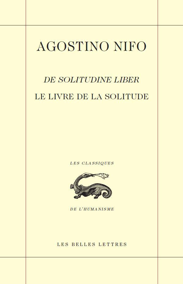 LE LIVRE DE LA SOLITUDE / DE SOLITUDINE LIBER
