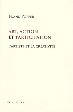 ART, ACTION ET PARTICIPATION - L'ARTISTE ET LA CREATIVITE AUJOURD'HUI