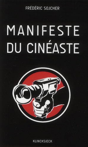 MANIFESTE DU CINEASTE