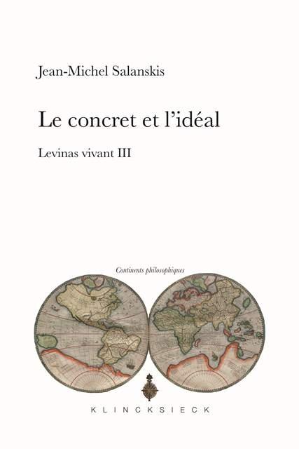 LE CONCRET ET L'IDEAL - LEVINAS VIVANT III