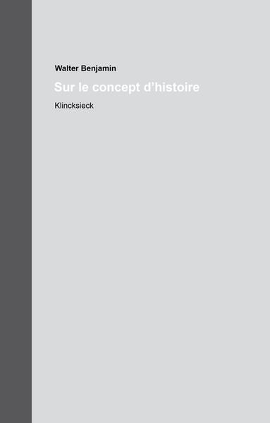 SUR LE CONCEPT D'HISTOIRE - OEUVRES ET INEDITS 19