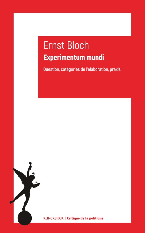 EXPERIMENTUM MUNDI - QUESTION, CATEGORIES DE LELABORATION, PRAXIS