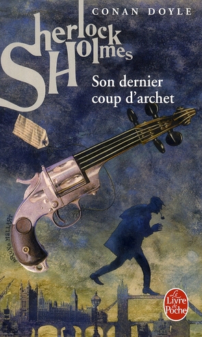 SON DERNIER COUP D'ARCHET (SHERLOCK HOLMES)