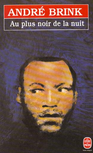 AU PLUS NOIR DE LA NUIT