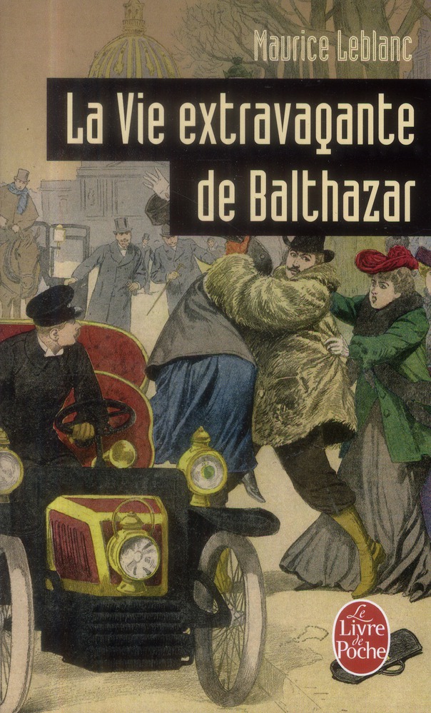 LA VIE EXTRAVAGANTE DE BALTHAZAR