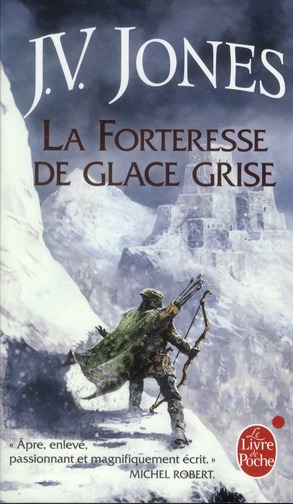 LA FORTERESSE DE GLACE GRISE (L'EPEE DES OMBRES, TOME 2)