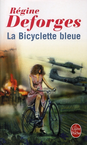 LA BICYCLETTE BLEUE (LA BICYCLETTE BLEUE, TOME 1)