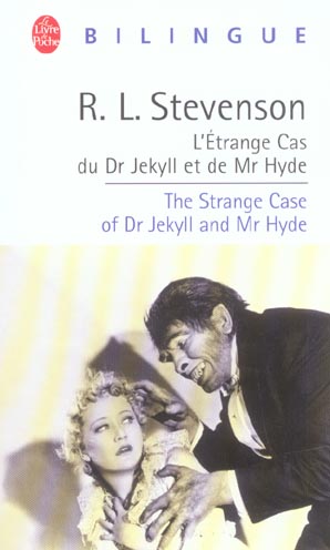 L'ETRANGE CAS DU DOCTEUR JEKYLL ET DE MR HYDE - BILINGUE