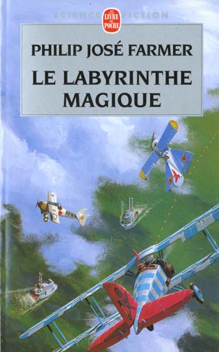 LE LABYRINTHE MAGIQUE (LE FLEUVE DE L'ETERNITE, TOME 4)