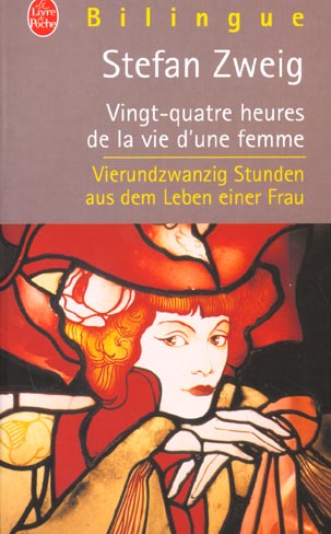 VINGT-QUATRE HEURES DE LA VIE D'UNE FEMME
