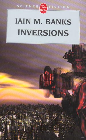 INVERSIONS (CYCLE DE LA CULTURE, TOME 5)