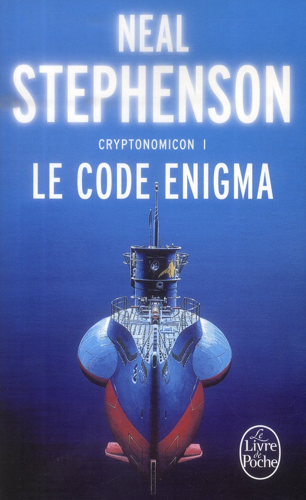 LE CODE ENIGMA (CRYPTONOMICON, TOME 1)