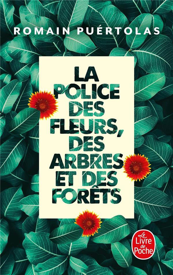 LA POLICE DES FLEURS, DES ARBRES ET DES FORETS