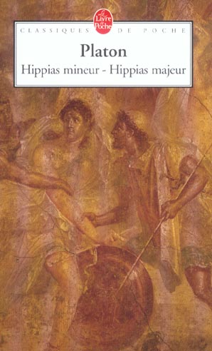HIPPIAS MAJEUR, HIPPIAS MINEUR