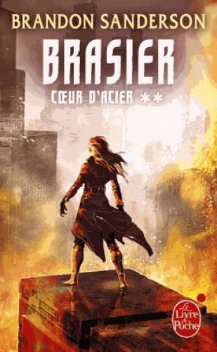 BRASIER (COEUR D'ACIER, TOME 2)