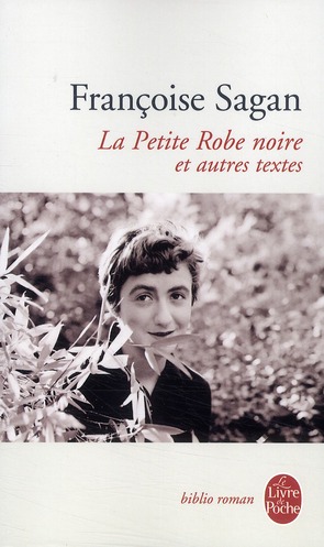 LA PETITE ROBE NOIRE ET AUTRES TEXTES