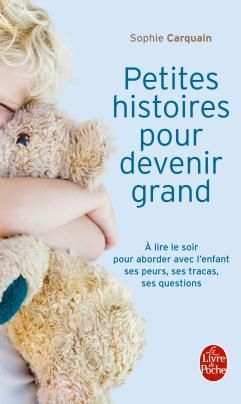 PETITES HISTOIRES POUR DEVENIR GRAND
