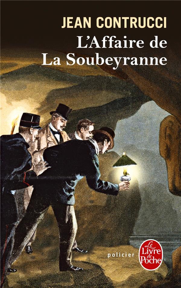 L'AFFAIRE DE LA SOUBEYRANNE