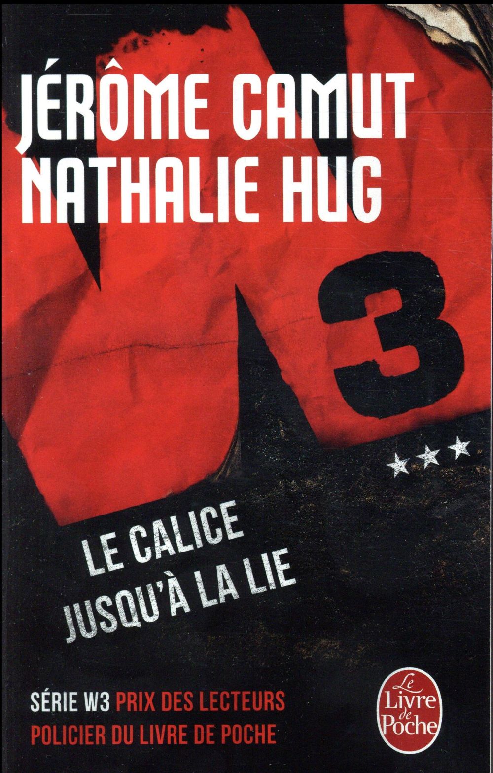 LE CALICE JUSQU'A LA LIE (W3, TOME 3)