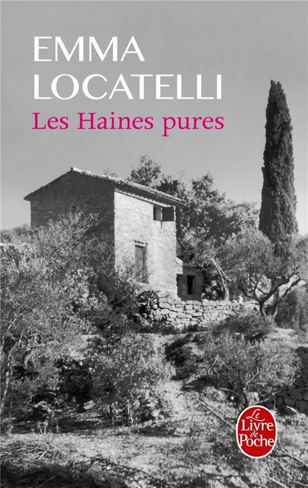 LES HAINES PURES