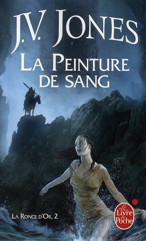 LA PEINTURE DE SANG (LA RONCE D'OR, TOME 2)