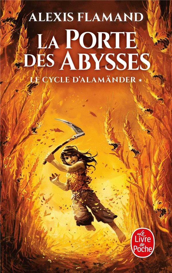 LA PORTE DES ABYSSES (LE CYCLE D'ALAMANDER, TOME 1)