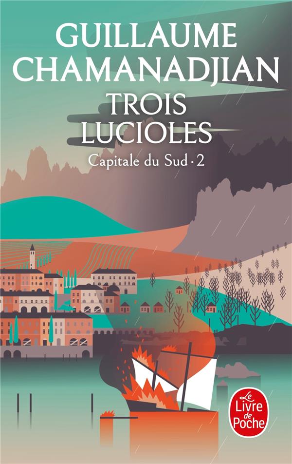 LA TOUR DE GARDE - T03 - TROIS LUCIOLES (LA TOUR DE GARDE, CAPITALE DU SUD TOME 2)