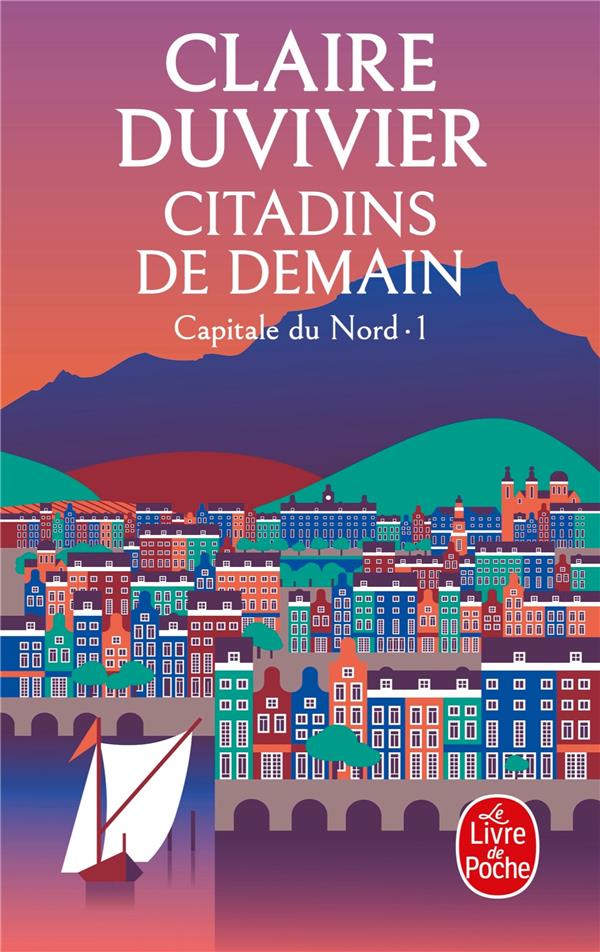 LA TOUR DE GARDE - T02 - CITADINS DE DEMAIN (LA TOUR DE GARDE, CAPITALE DU NORD TOME 1)