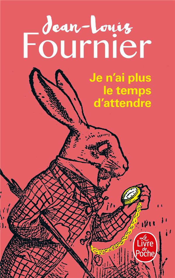 JE N'AI PLUS LE TEMPS D'ATTENDRE
