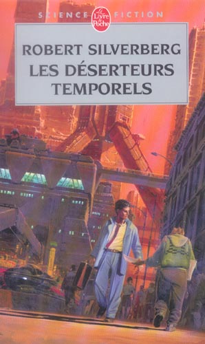 LES DESERTEURS TEMPORELS (FUGUES DANS LE TEMPS, TOME 1)