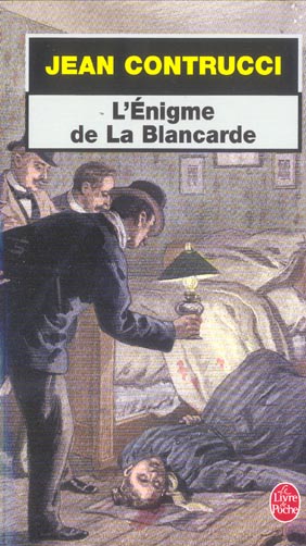 L'ENIGME DE LA BLANCARDE
