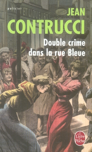 DOUBLE CRIME DANS LA RUE BLEUE