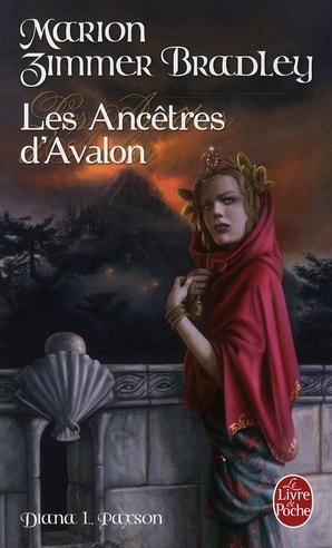 LES ANCETRES D'AVALON (LE CYCLE D'AVALON, TOME 5)