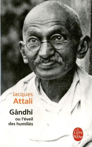 GANDHI OU L'EVEIL DES HUMILIES