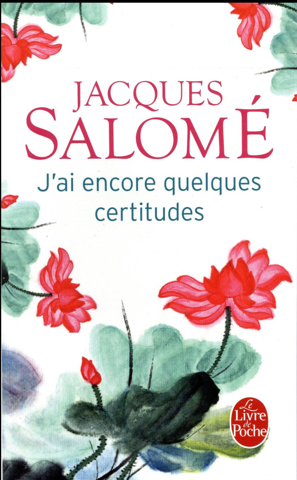 J'AI ENCORE QUELQUES CERTITUDES