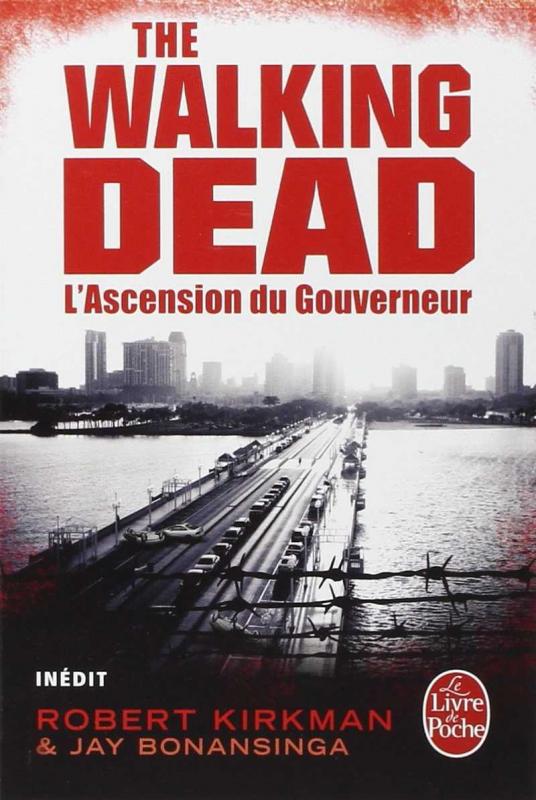 L'ASCENSION DU GOUVERNEUR (THE WALKING DEAD, TOME 1)
