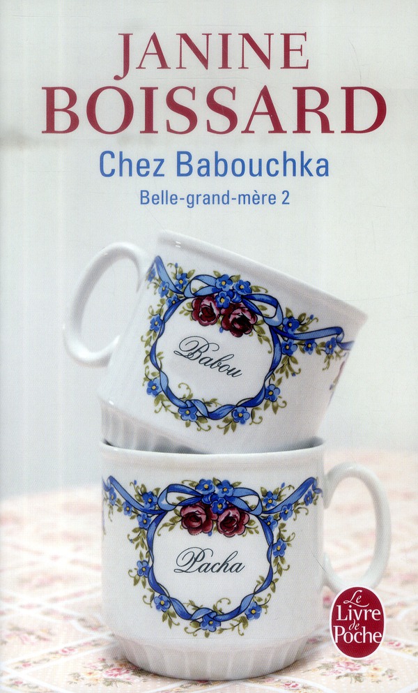 CHEZ BABOUCHKA (BELLE-GRAND-MERE, TOME 2) - BELLE GRAND-MERE