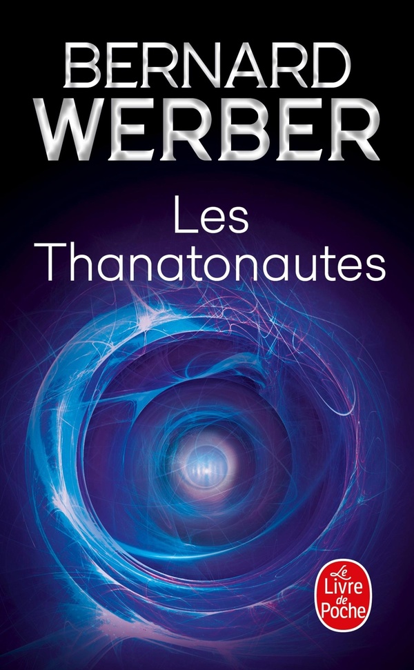 LE CYCLE DES ANGES - T01 - LES THANATONAUTES