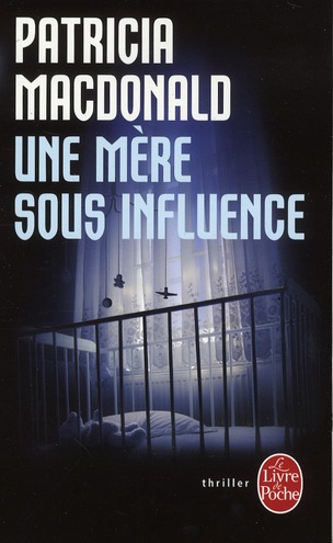 UNE MERE SOUS INFLUENCE