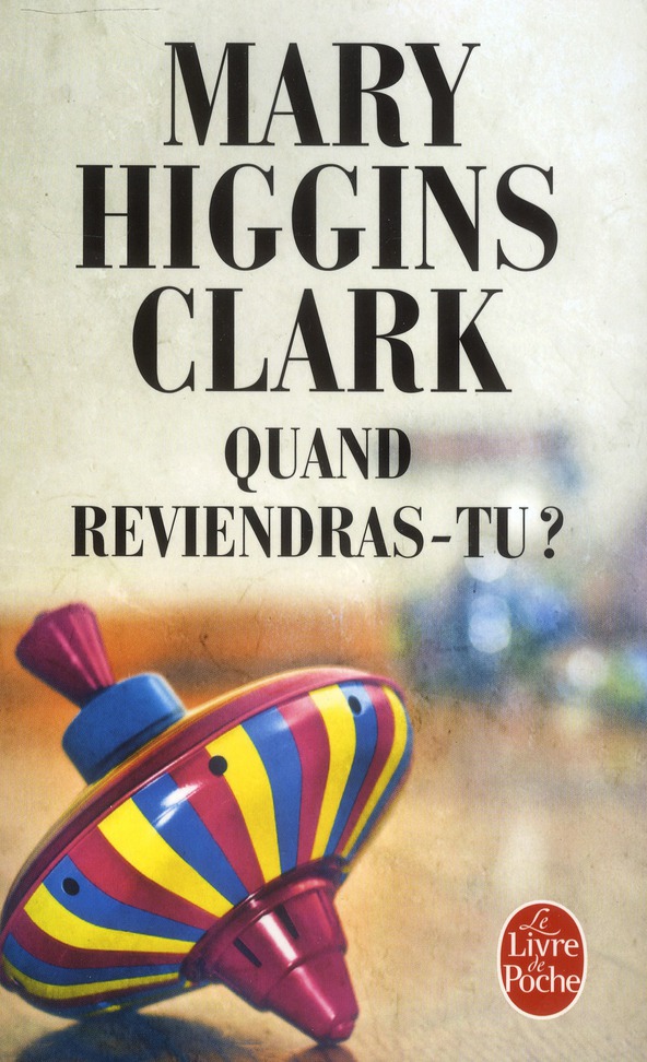 QUAND REVIENDRAS-TU ?