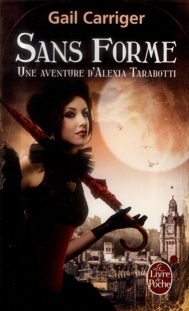 SANS FORME (LE PROTECTORAT DE L'OMBRELLE, TOME 2)