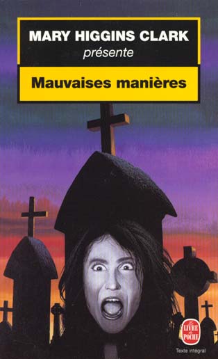 MAUVAISES MANIERES