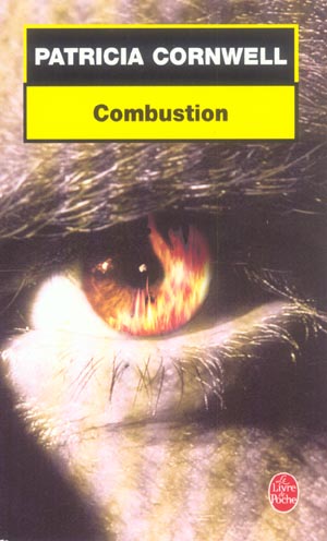 COMBUSTION - UNE ENQUETE DE KAY SCARPETTA