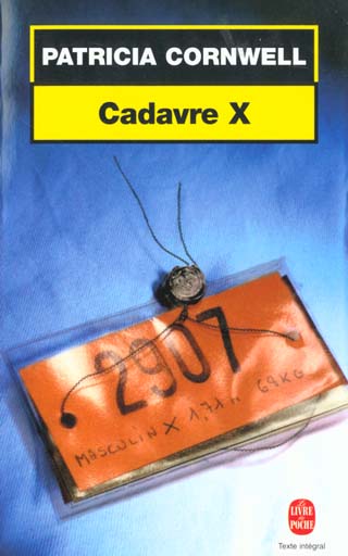 CADAVRE X - UNE ENQUETE DE KAY SCARPETTA