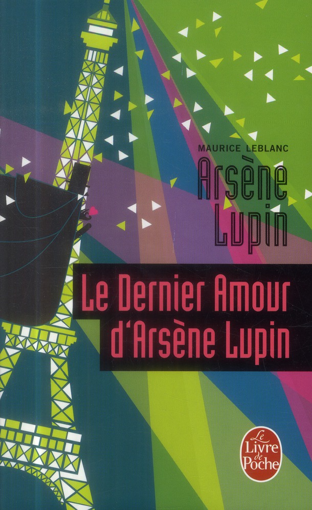 LE DERNIER AMOUR D'ARSENE LUPIN