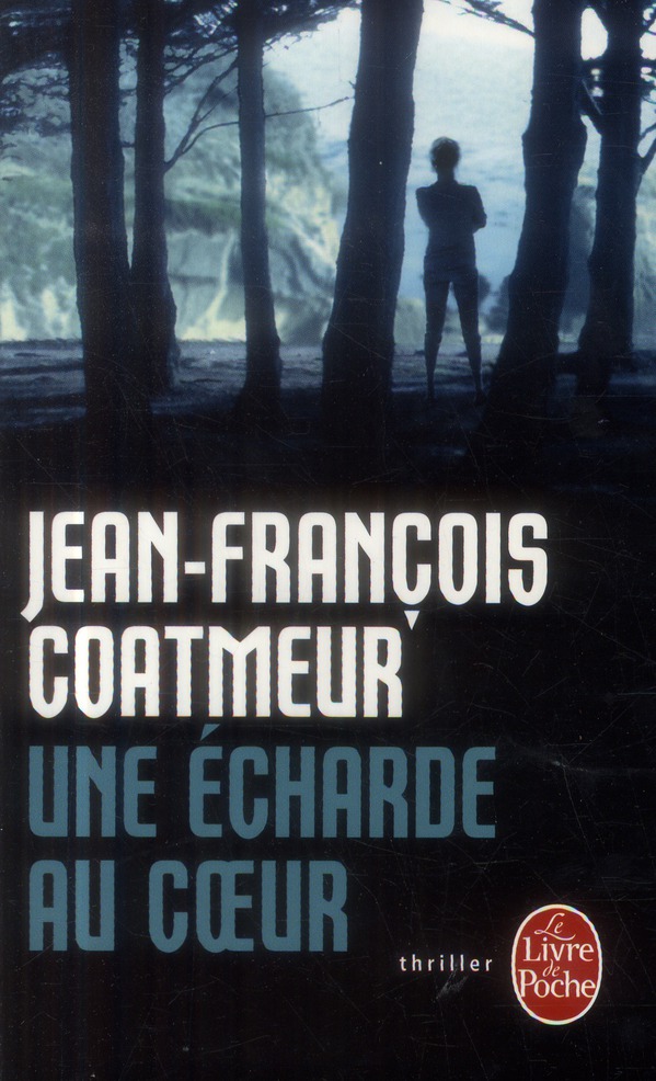 UNE ECHARDE AU COEUR