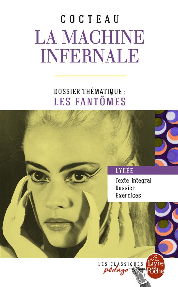 LA MACHINE INFERNALE (EDITION PEDAGOGIQUE) - DOSSIER THEMATIQUE : LES FANTOMES