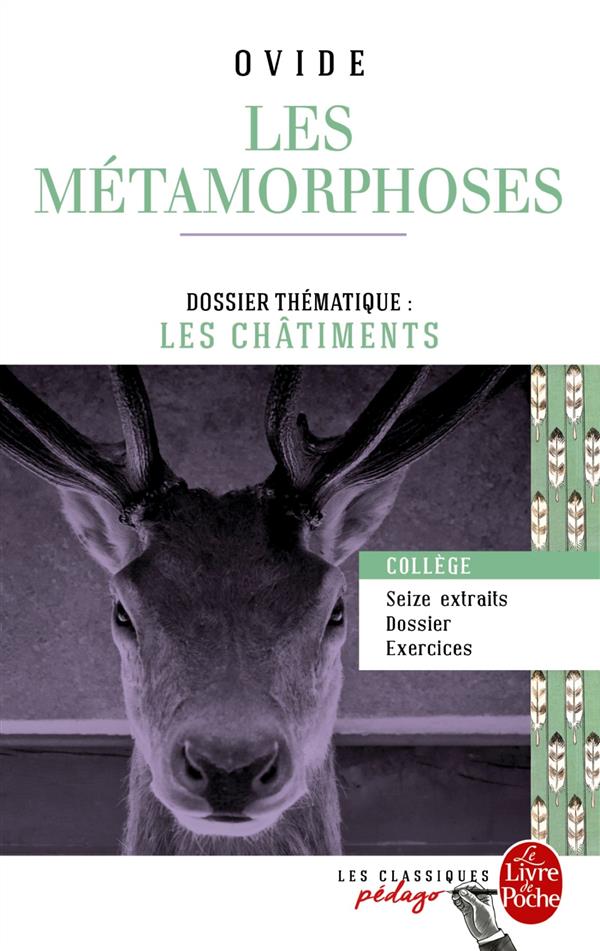 LES METAMORPHOSES (EDITION PEDAGOGIQUE) - DOSSIER THEMATIQUE : LES CHATIMENTS